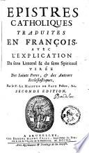 Epistres catholiques traduites en François