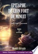 Epitaphe du Lion Fort de Minuit