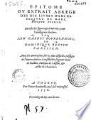 Epitome ou Extrait abrege des dix livres d'architecture de Marc Vitruve Pollion. Enrichi de figures et pourtraits pour l'intelligence du liure. Par Ian Gardet Bourbonnois, et Dominique Bertin Parisien. Aueq les annotations... dediées à... René de Daillon...