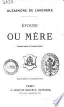 Epouse ou mere deuxieme partie de Lieutenant Robert Alexandre de Lavergne