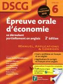 Épreuve orale d'économie - DSCG - Épreuve 6 - Manuel, Applications et Corrigés