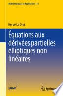 Équations aux dérivées partielles elliptiques non linéaires