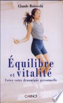 Equilibre et vitalité