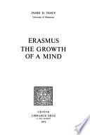 Erasmus, the Growth of a Mind