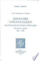 Ere baroque en France : répertoire chronologique des éditions de textes littéraires (l'')