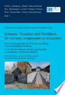 Erinnern, Verstehen und Versöhnen. Se souvenir, comprendre et réconcilier