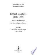 Ernest Bloch (1880-1959): Le havre de paix en Oregon (1939-1959)