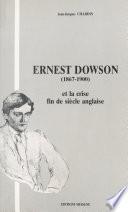 Ernest Dowson (1867-1900) et la crise fin de siècle anglaise