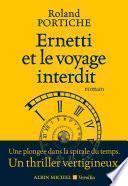 Ernetti et le voyage interdit - Integrale