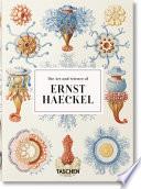Ernst Haeckel - 40th Anniversary Edition