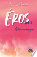 Éros - tome 2