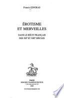Erotisme et merveilles dans le récit français des XIIe et XIIIe siècles