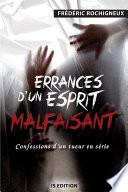 Errances d'un esprit malfaisant