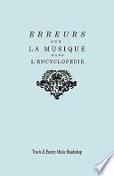 Erreurs Sur la Musique Dans L'Encyclopédie [de J J Rousseau]