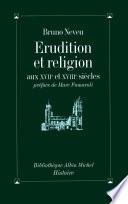 Érudition et religion aux XVIIe et XVIIIe siècles