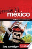 Escale à Mexico