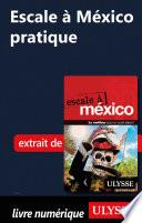 Escale à México - Pratique