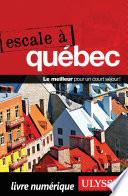Escale à Québec
