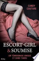 Escort girl et soumise