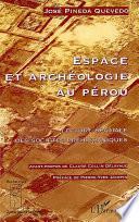 Espace et archéologie au Pérou