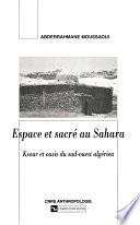 Espace et sacré au Sahara