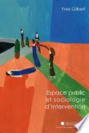Espace public et sociologie d’intervention