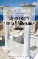 Espaces sacrés dans la Méditerranée antique