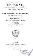 Espagne depuis l'expulsion des Maures jusqu'à l'année 1847