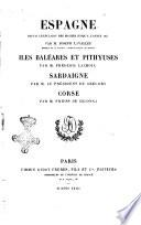 Espagne depuis l'expulsion des Maures jusqu'a l'année 1847 par m. Joseph Lavallée