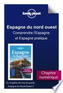 Espagne du Nord-Ouest - Comprendre l'Espagne et Espagne pratique