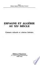 Espagne et Algérie au XXe siècle