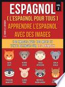 Espagnol ( L’Espagnol Pour Tous ) - Apprendre l'espagnol avec des images
