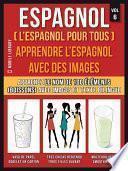 Espagnol ( L’Espagnol Pour Tous ) - Apprendre l'espagnol avec des images