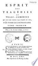 Esprit des tragédies et tragi-comédies