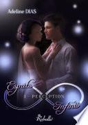 Esprits Infinis, Tome 1
