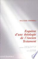 Esquisse d'une théologie de l'Ancien Testament