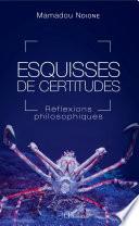 Esquisses de certitudes