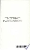 Essai Bibliographique sur les Oeuvres D'Alain-Rene Lesage