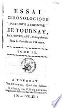 Essai chronologique pour servir à l'histoire de Tournay