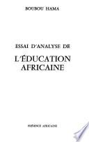 Essai d'analyse de l'éducation africaine