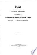 Essai d'un système de linguistique comprenant l'interprétation des racines par les lettres de l'alphabet