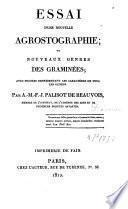 Essai d'une nouvelle agrostographie ou nouveaux genres de graminées