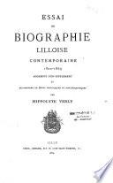 Essai de biographie Lilloise contemporaine 1800-1869