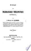 Essai de pharmacologie thérapeutique générale