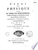 Essai de physique, par Mr. Pierre Van Musschenbroek