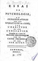 Essai de psychologie, ou, Considérations sur les opérations de l'âme, sur l'habitude et sur l'éducation