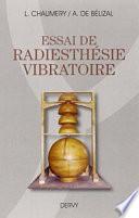 Essai de radiesthésie vibratoire
