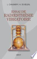 Essai de radiesthésie vibratoire