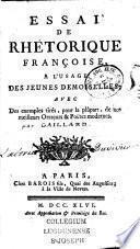 Essai de rhétorique françoise