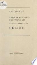 Essai de situation des pamphlets de Louis-Ferdinand Céline